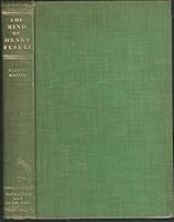 The Mind of Henry Fuseli: Selections From His Writings, with An Introductory Study B0000CHWF5 Book Cover