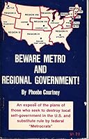Beware metro and regional government! B0006CA1N8 Book Cover