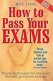 How to Pass Your Exams: 4th edition