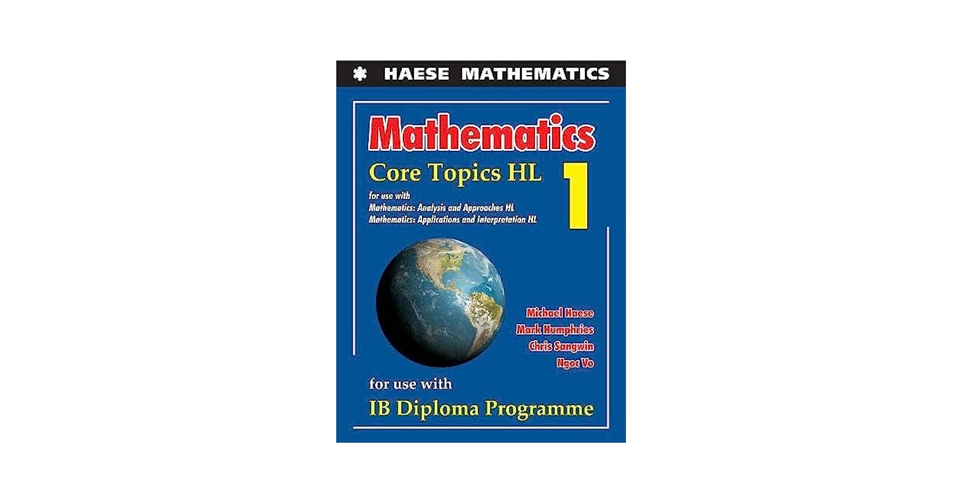 語学・辞書・学習参考書 Mathematics Core Topics HL 1 Mathematics: Core Topics HL: 2019 (Mathematics for the