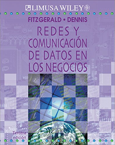 Redes y comunicacion de datos en los Negocios/ Networks and Comunication of Data in Business