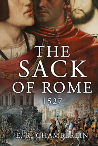 The Sack of Rome (The Mad, Bad and Ugly of Ital... B0D4MKZVRT Book Cover