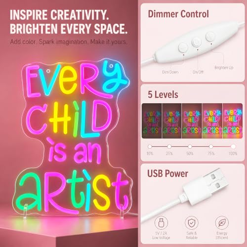 Image of Every Child Is an Artist Neon Sign for Classroom Decor - Colorful LED Neon Light with Dimmable Switch, USB Powered Wall Art for School Library, Playroom, Kids Study Room, Great Teacher Appreciation Gift