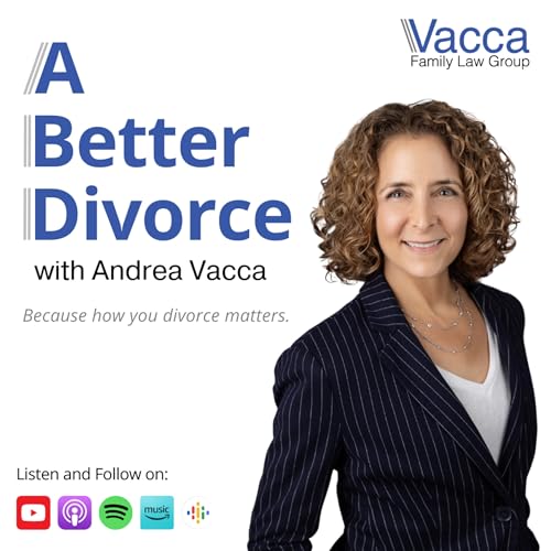 『A Better Divorce Podcast with Andrea Vacca』のカバーアート