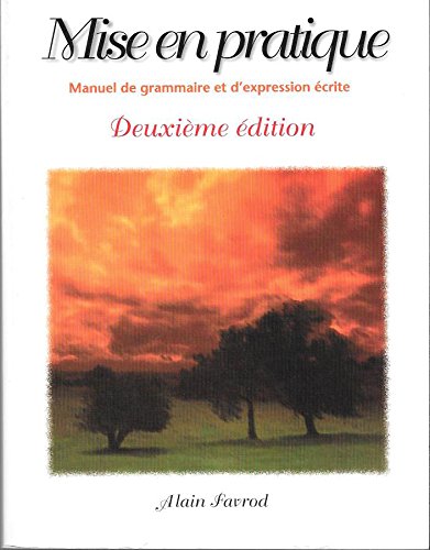 MIS En Pratique: Manuel de Grammaire Et D'Expressions Ecrite [Paperback]