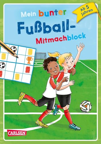 Mein bunter Fußball-Mitmachblock: Für Kinder ab 5 Jahren mit...