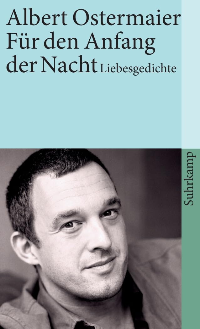 Für den Anfang der Nacht: Liebesgedichte (suhrkamp taschenbuch)