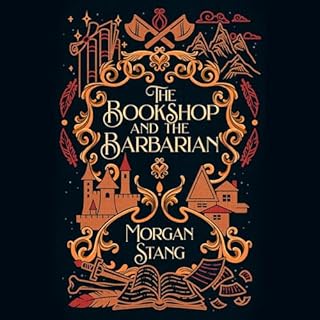 The Bookshop and the Barbarian Audiolibro Por Morgan Stang arte de portada