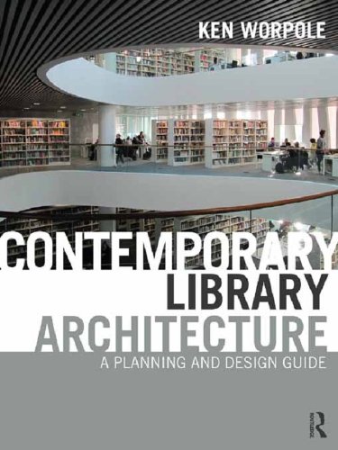 Contemporary Library Architecture: A Planning and Design Guide