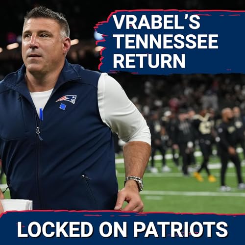 Revenge: Mike Vrabel Returns to Tennessee | Can Titans Survive Onslaught? cover art