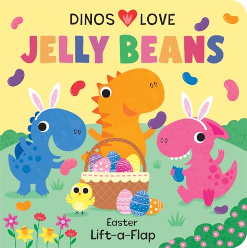 Image of Dinos Love Jelly Beans - A Lift-a-Flap Dinosaur Easter Board Book for Babies and Toddlers; Easter Fun Kids Book