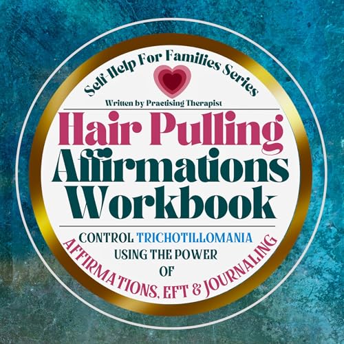 Hair Pulling Affirmations Workbook by Daniela Mansfield episode artwork