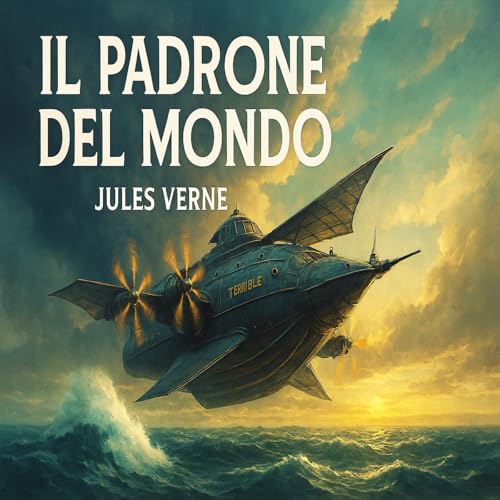 『Audiolibro Il Padrone del Mondo - Jules Verne』のカバーアート
