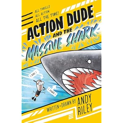 Action Dude and the Massive Shark: Book 3