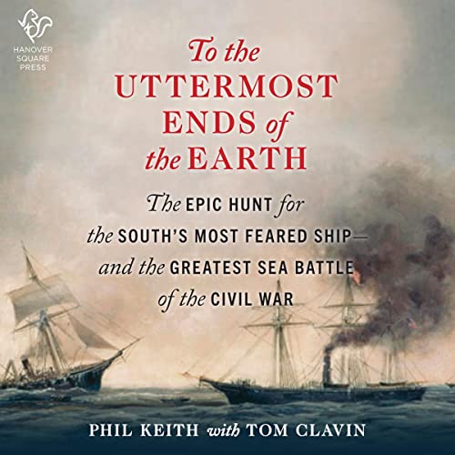 To the Uttermost Ends of the Earth by Tom Clavin, Phil Keith episode artwork