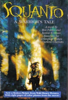 Paperback Squanto: A Warrior's Tale (Novelization) Book