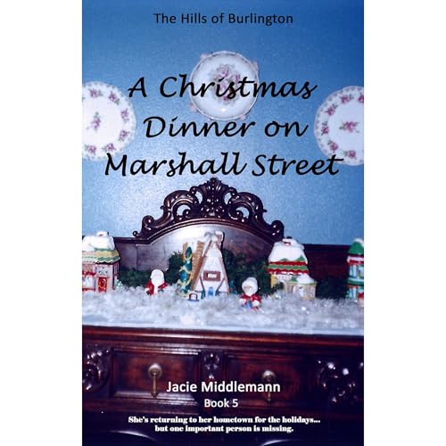 A Christmas Dinner on Marshall Street Audiolibro Por Jacie Middlemann arte de portada