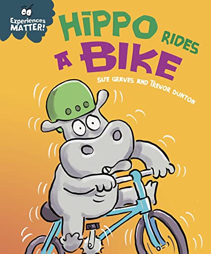 Hippo Rides a Bike (Experiences Matter) (English Edition)