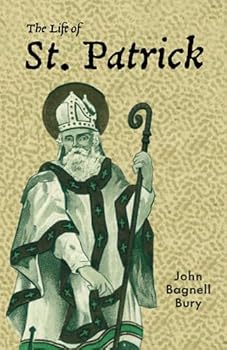 Paperback The Life of St. Patrick Book