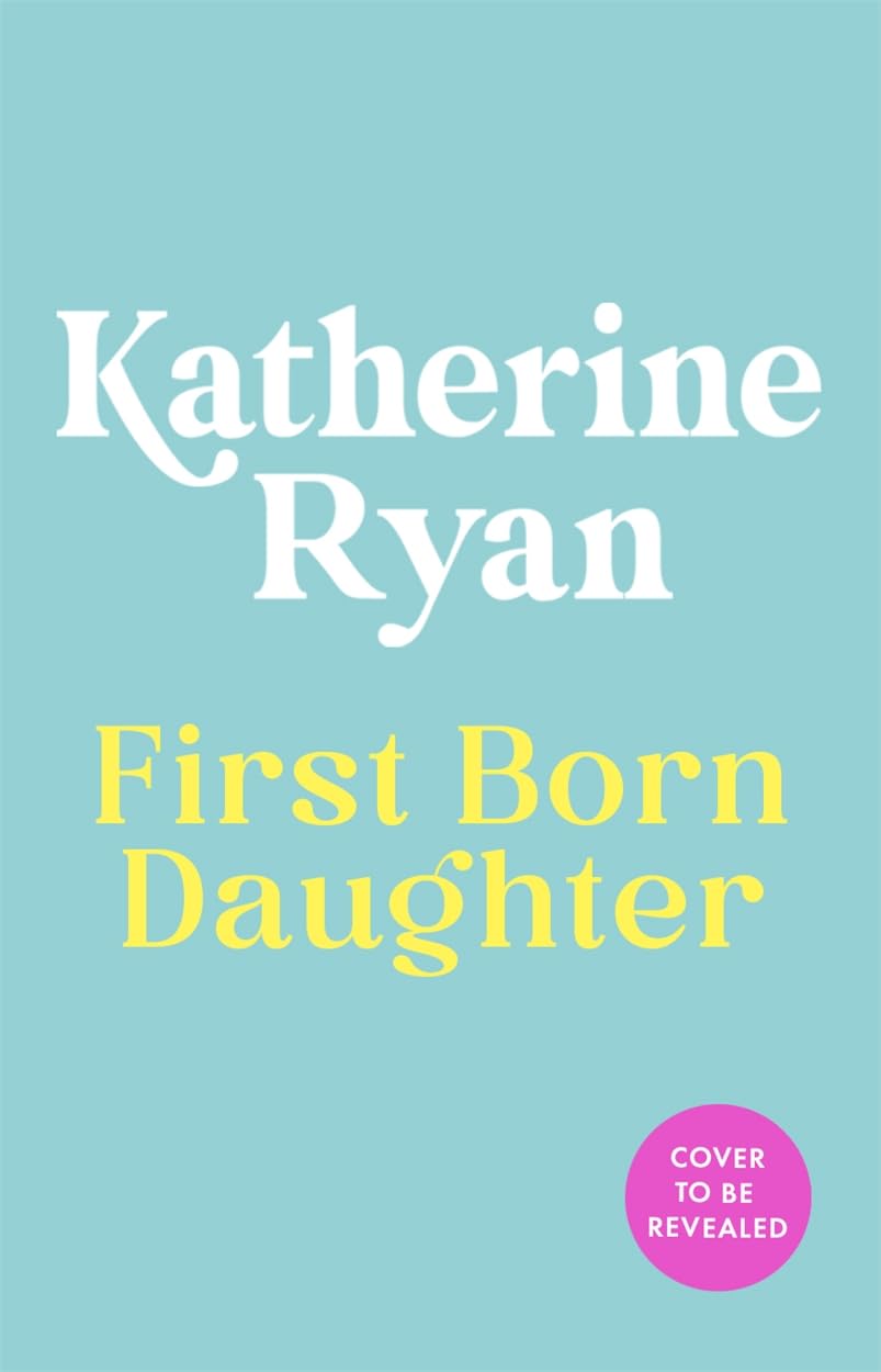 First Born Daughter: Having It All and Doing It Anyway