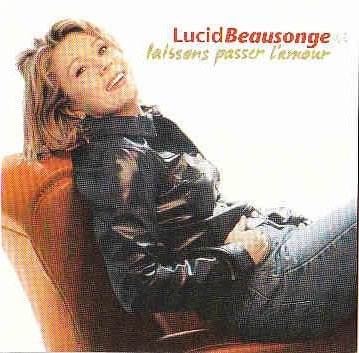BEAUSONGE;LUCID - LAISSONS PASSER L AMOUR [Audio CD] BEAUSONGE;LUCID