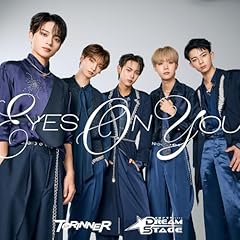 EYES ON YOU - TORINNER on DREAM STAGE - / DREAM STAGE