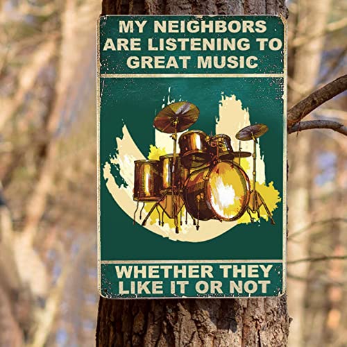 Vintage My Neighbors Are Listening To Great Music Aluminum Metal Sign Tin Sign Wall Art Decorative Signs Poster For Gym Pool Bar Yard Home Living Room Bedroom Decor 12X8 Inches #TOP4