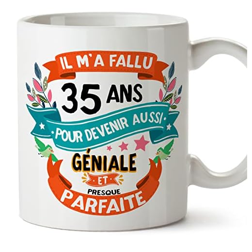 MUGFFINS Tazas 35 Cumpleaños - En Francés - Il m'a fallu 35 ans pour devenir aussi geniale - 11 oz - Regalo original y divertido