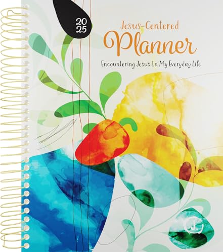 Jesus-Centered Christian Planner 2025: Encountering Jesus in My Everyday Life, Weekly and Monthly Planner, 7.5” x 10.5”, Hard Cover, Spiral-Binding, ... Plan, Sticker Sheets, Movable Bookmark