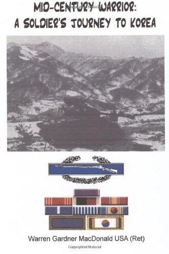 Read Mid-Century Warrior: A Soldier's Journey to Korea Books Online PDF