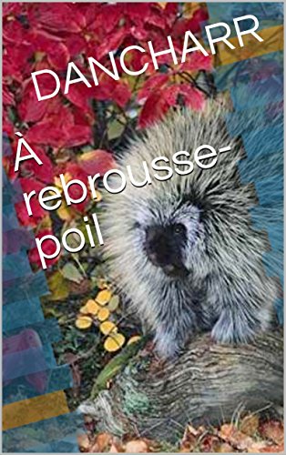 Télécharger À rebrousse-poil Livre PDF Gratuit