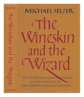 Wineskin and the Wizard B0006CZ9UI Book Cover