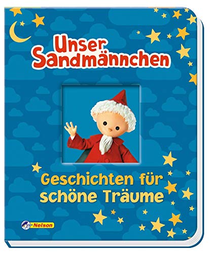 Unser Sandmännchen: Geschichten für schöne Träume