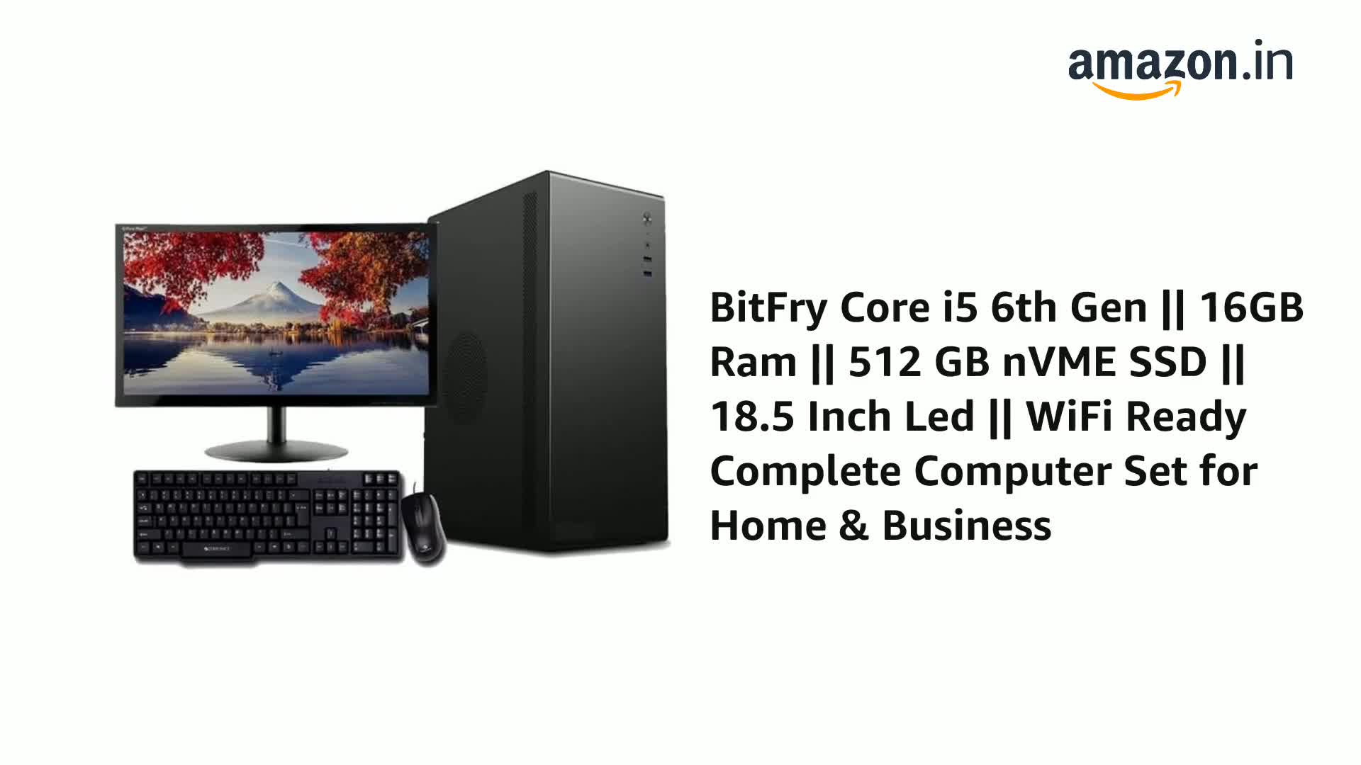 BitFry Core i5 6th Gen | 16GB Ram | 512 GB nVME SSD | 18.5 Inch
