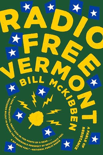Radio Free Vermont: A Fable of Resistance