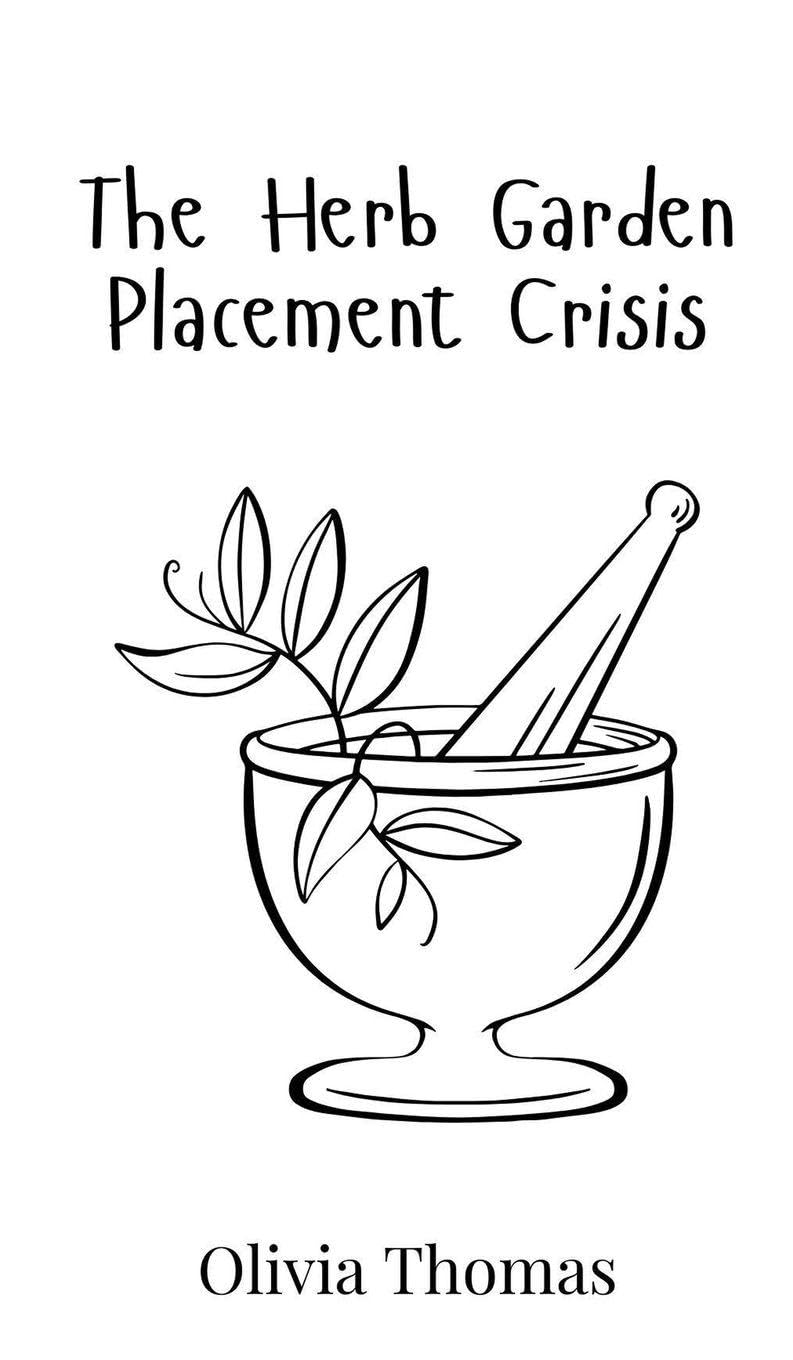 The Herb Garden Placement Crisis