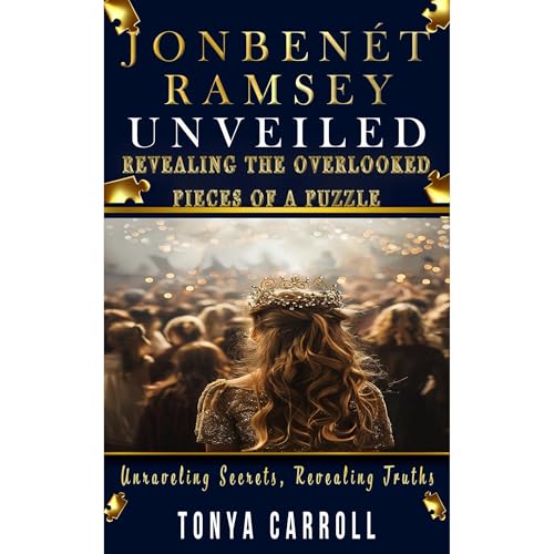 JONBEN&amp;Eacute;T RAMSEY UNVEILED by Tonya Carroll episode artwork