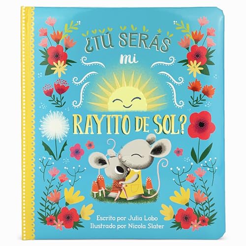 Image of Tú serás mi rayito de sol? Will You Be My Sunshine? en Español (Spanish Edition)