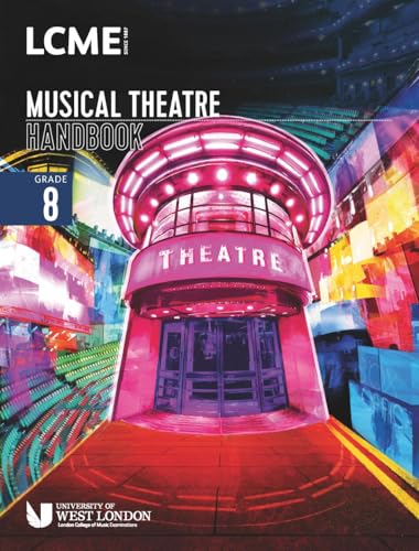 LCME Musical Theatre Handbook 2023: Grade 8.