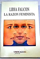 La razón feminista (Libros de confrontación) 8488217021 Book Cover