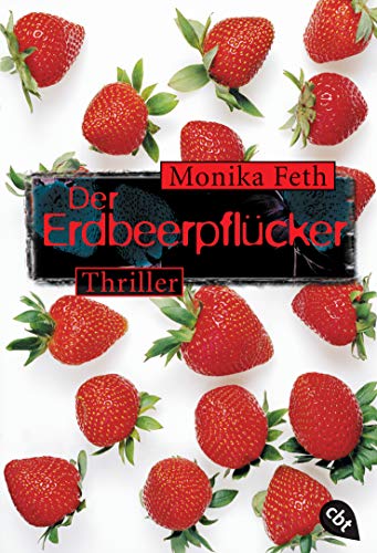 Télécharger Der Erdbeerpflücker (Die Erdbeerpflücker-Reihe 1) (German Edition) livre En ligne