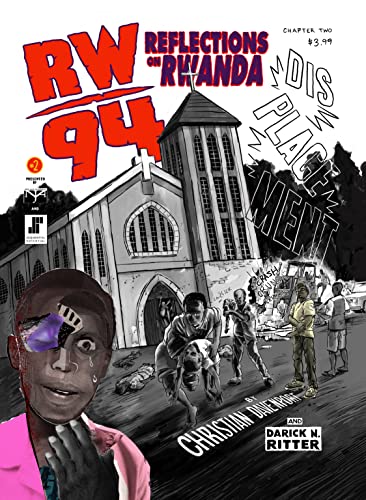 RW-94: Reflections on Rwanda: Chapter 2, Displacement (English Edition)