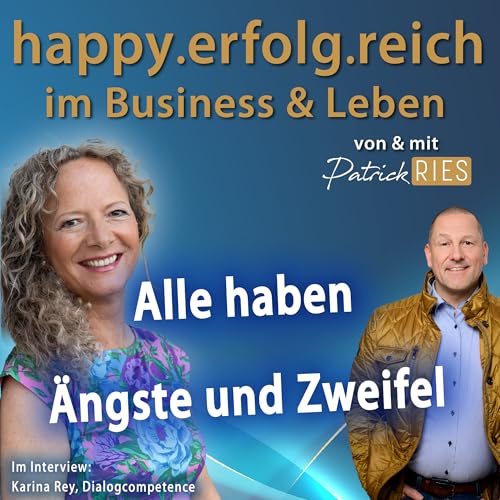 Alle haben Ängste und Zweifel