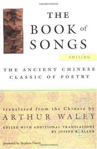 The Book of Songs: The Ancient Chinese Classic of Poetry      Paperback – Bargain Price, September 13, 1996
