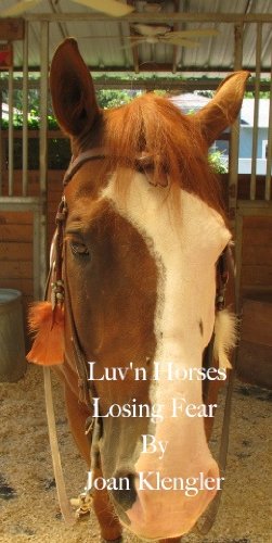 Luv'n Horses - Losing Fear (English Edition)
