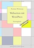  Webseiten mit Wordpress: Einstiegsheft