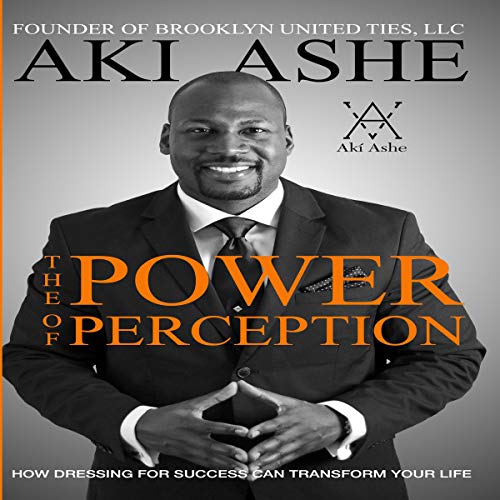 The Power of Perception by Aki Ashe episode artwork
