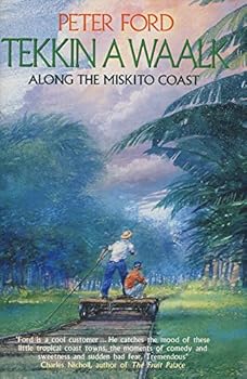 Hardcover Tekkin a waalk along the Miskito Coast Book