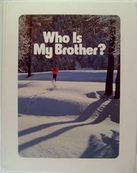 Who Is My Brother?: Level 14 Seventh-day Adventist Readers