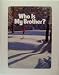 Who Is My Brother?: Level 14 Seventh-day Adventist Readers (Life Series)